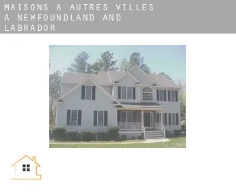 Maisons à  Autres Villes à Newfoundland and Labrador