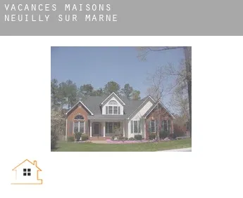 Vacances maisons  Neuilly-sur-Marne