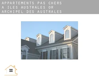 Appartements pas chers à Îles Australes or Archipel des Australes