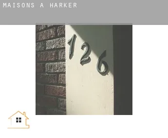Maisons à  Harker