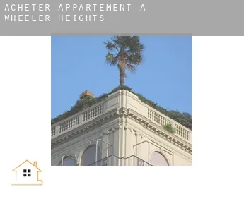 Acheter appartement à  Wheeler Heights